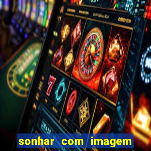 sonhar com imagem de santo de macumba